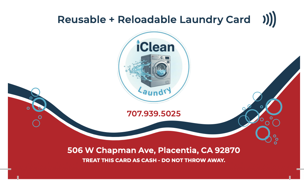 Reusable + reloadable iClean loyalty card at iClean Laundry, 506 W Chapman Avenue